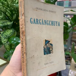 GARGĂNGCHUYA - FRĂNGXOA RABƠLE (TUẤN ĐÔ DỊCH)