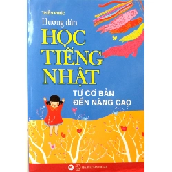 Hướng Dẫn Học Tiếng Nhật Từ Cơ Bản Đến Nâng Cao - Thiên Phúc ASB.PO Oreka Blogmeo 230225