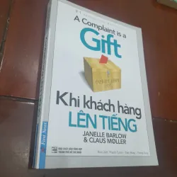 Janelle Barlow & Claus Moller - KHI KHÁCH HÀNG LÊN TIẾNG