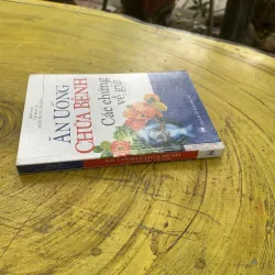 ĂN UỐNG CHỮA BỆNH CÁC CHỨNG VỀ GIÀ - VÕ MAI LÝ & NGUYỄN XUÂN QUÝ 799974