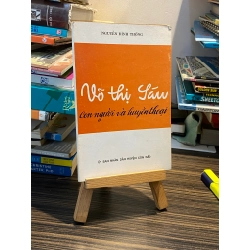 Võ Thị Sáu con người huyền thoại - Nguyễn Đình Thống