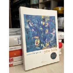 Nhìn - thấy - yêu - hiểu - Nguyễn Quân