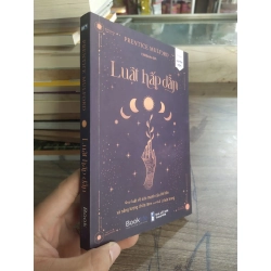 Luật Hấp Dẫn - Quy Luật Về Sức Mạnh Của Linh Hồn Và Năng Lượng Chữa Lành Cơ Thể Từ Bên Trong - mới 90% HCM0604