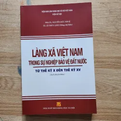 Làng xã việt nam trong sự nghiệp bảo vệ đất nước thế kỷ X đến XV | Nguyễn đức nhuệ