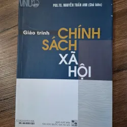 Giáo trình Chính sách xã hội - PGS.TS. Nguyễn Tuấn Anh - Giáo trình Đại học