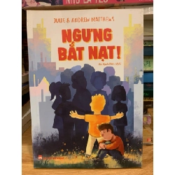 Ngưng bắt nạt ! -Julie & Andrew Matthews