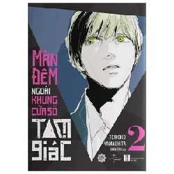 Màn Đêm Ngoài Khung Cửa Sổ Tam Giác - Tập 2 - Tomoko Yamashita