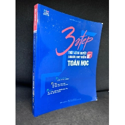 (TẶNG BOOKMARK) 3 Step, Tiết Lộ Bí Quyết 3 Bước Đạt Điểm 8+ Toán Học - Nguyễn Xuân Nam, Mới 80%, 2021 RBK2407