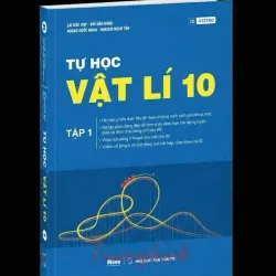 Sách 2026-Tự Học Vật Lí 10 Tập 1+2 792841