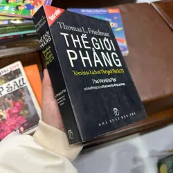 Thế Giới Phẳng – Thomas L. Friedman | Tóm Lược Lịch Sử Thế Giới Thế Kỷ 21- K4 1018679