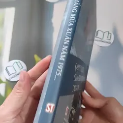 [MIỄN PHÍ BỌC SÁCH] Về Đại Thắng Mùa Xuân Năm 1975 990209