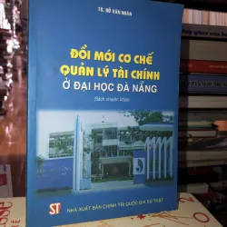 Đổi mới cơ chế quản lý tài chính ở Đại học Đà Nẵng - TS. Đỗ Văn Nhân