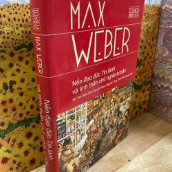 Nền Đạo Đức Tin Lành Và Tinh Thần Chủ Nghĩa Tư Bản - Max Weber (bìa cứng có áo)