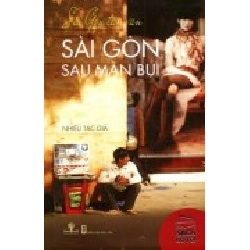Sài Gòn Tản Văn - Sài Gòn Sau Màn Bụi ASB.PO Oreka Blogmeo 230225