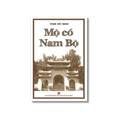 Mộ cổ Nam Bộ - Phạm Đức Mạnh VANVOSACH
