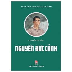 Tủ sách các nhà cách mạng tiền bối - Nguyễn Đức Cảnh [TSTK]