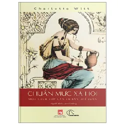 Chuẩn Mực Xã Hội - Một Cách Tiếp Cận Từ Bản Thể Luận - Charlotte Witt