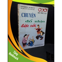 (TẶNG BOOKMARK) Chuyện đố nhịn được cười mới 70% ố rách gáy có viết trang cuối 2004 RBK2809 Lan Phương - Hạ Vinh Thi VĂN HỌC