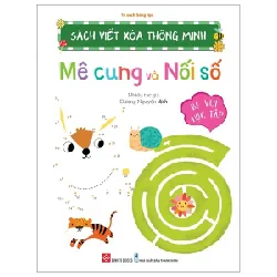 Sách Viết Xóa Thông Minh - Mê Cung Và Nối Số - Nhiều Tác Giả 320569