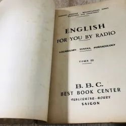 ENGLISH FOR YOU BY RADIO – Quyển thứ ba 971822