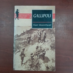 GALLIPOLI - Alan Moorehead