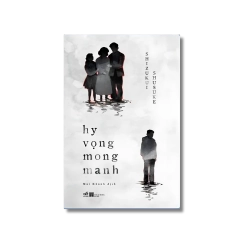 Hy vọng mong manh - Shizukui Shusuke