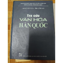 Tra cứu văn hóa Hàn Quốc - 2002 - 470 trang Lịch sử thế giới ANTQ2702