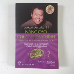 Dạy con làm giàu 13 - Nâng cao chỉ số IQ tài chính (2020) 195366