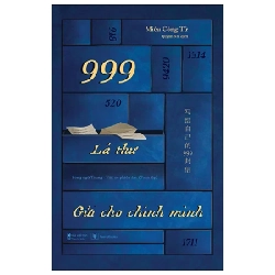 999 Lá Thư Gửi Cho Chính Mình - Song Ngữ Trung-Việt Có Phiên Âm (Toàn Tập) - Miêu Công Tử