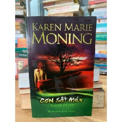 Cơn sốt máu -Karen Marie Moning