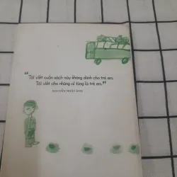 Nhà văn Nguyễn Nhật Ánh- Cho tôi xin một vé đi tuổi thơ. In lần 53 năm 2015 568944