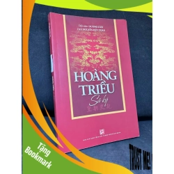 (TẶNG BOOKMARK) Hoàng Triều Sử Ký, 2021 - Dương Lâm & Nguyễn Đức Toàn H1809 RBK