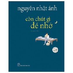 Còn Chút Gì Để Nhớ (Phiên Bản Màu Đặc Biệt) - Nguyễn Nhật Ánh 70171