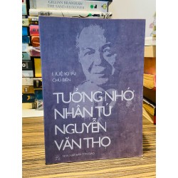 Tưởng nhớ Nhân Tử Nguyễn Văn Thọ - Huệ Khải chủ biên