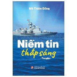 Niềm Tin Thắp Sáng - Mã Thiện Đồng