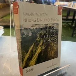 NHỮNG ĐỈNH NÚI DU CA - NGUYỄN MẠNH TIẾN