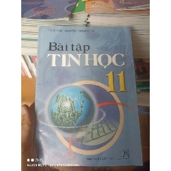 (Sách cũ SCGR) Bài Tập Tin Học 11 - Hồ Sĩ Đàm, Nguyễn Thanh Tùng 2007 VAVO-AK2ST1 Blogmeo090426