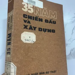 35 Năm Chiến Đấu và Xây Dựng Nhà xuất bản: Sự Thật