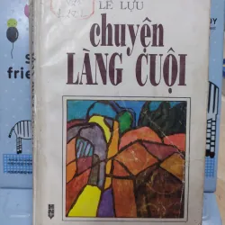 Sách: Chuyện làng Cuội - TG: Lê Lựu (B2)