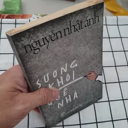 Nhà văn Nguyễn Nhật Ánh- SƯƠNG KHÓI QUÊ NHÀ. Tb L4 năm 2013 589011