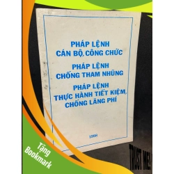 (TẶNG BOOKMARK) Pháp lệnh cám bộ công chức, chống tham nhũng, thực hành tiết kiệm, chống lãng phí Mới 80% RBK1002