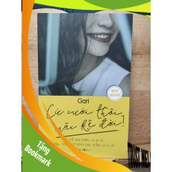 (TẶNG BOOKMARK) Cứ cười thôi mặc kệ đờiRBK01/03