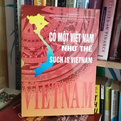 CÓ MỘT VIỆT NAM NHƯ THẾ