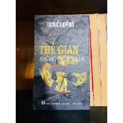 Thế gian không phút thứ 6 - Nguyễn Mỹ Nữ - VĂN HỌC - VAVO1211