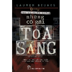 Những Cô Gái Tỏa Sáng - Lauren Beukes ASB.PO Oreka Blogmeo 230225