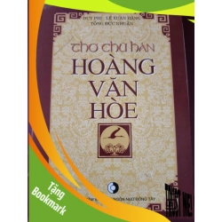 (TẶNG BOOKMARK) Thơ chữ hán Hoàng Văn Hòe - Duy Phi - 2003 - 187 trang LỊCH SỬ - CHÍNH TRỊ - TRIẾT HỌC RBK2809