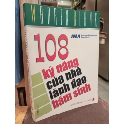 108 kỹ năng của nhà lãnh đạo bẩm sinh - Warren Blank