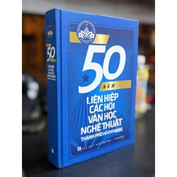 50 năm liên hiệp các hội văn học nghệ thuật thành phố Hồ Chí Minh
