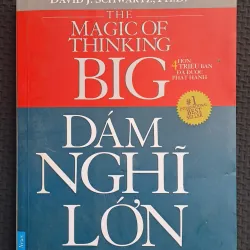Dám Nghĩ Lớn - David J.Schwartz, PH.D 779768