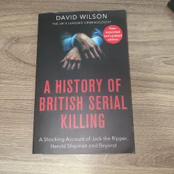 Sách cũ A History of British Serial Killing - David Wilson 1031402